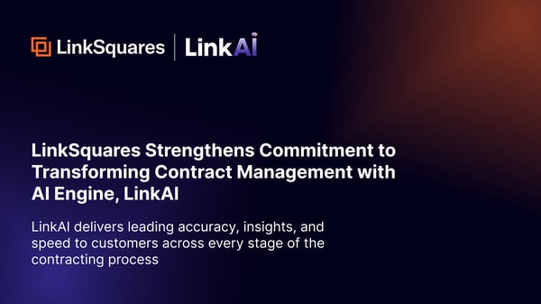 LinkSquares Strengthens Commitment to Transforming Contract Management with AI Engine, LinkAI