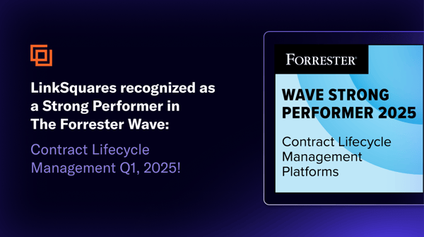 LinkSquares Recognized as a Strong Performer in The Forrester Wave™: Contract Lifecycle Management Platforms, Q1 2025